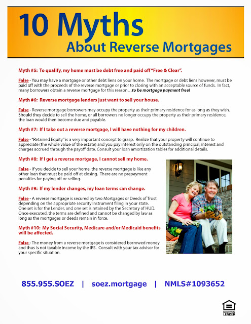 Home Loan HelpLine: 6 More Myths About Reverse Mortgages Home Loan HelpLine: 6 More Myths About Reverse Mortgages