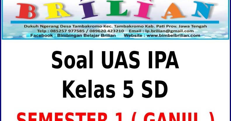 Soal Uts Ipa Kelas 5 Semester 2 Bimbel Brilian Pencari Soal