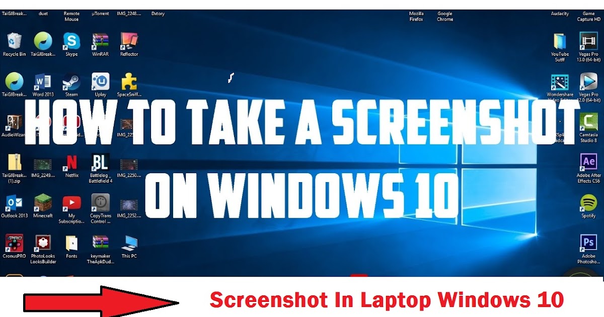 Print Screen Windows 10 How to Screenshot on Windows 10 2018