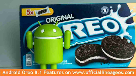 {UPDATED} Android 8.1 Oreo Started Rolling Out: Here are some Cool Features{December, 2017}