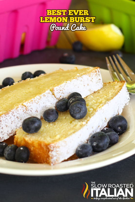 The Best Ever Lemon Burst Pound Cake The Best Ever Lemon Burst Pound Cake