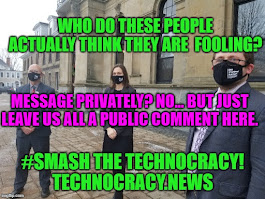 #Smash Technocracy... Murder their Fake Narrative