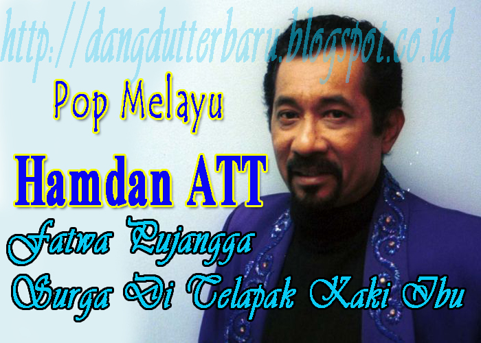 Download Lagu Hamdan ATT Terbaru Pop Melayu Mp3 Album Terlengkap