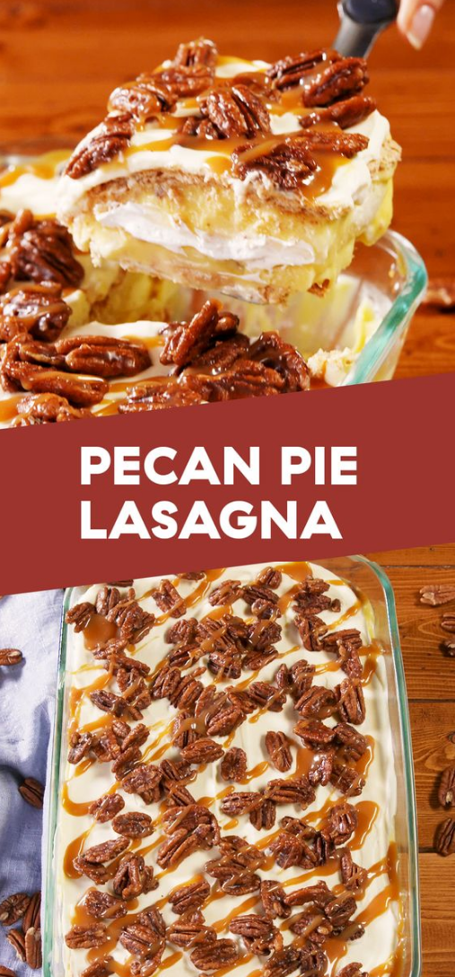 Pecan Pie Lasagna Dessert & Cake Recipes