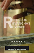 Reflejos, Revanchas, Reveses