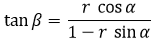 tan⁡〖β= 〗  (r cos⁡α)/(1-r sin⁡α ) shear_angle_equation