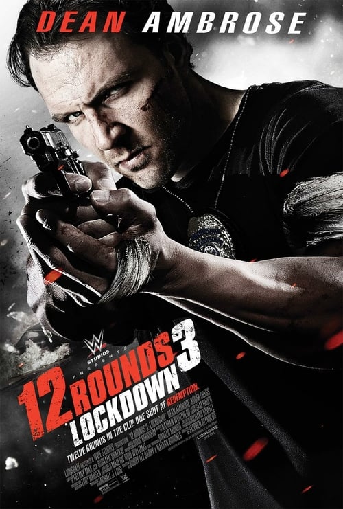 [VF] 12 Rounds 3 : Lockdown 2015 Streaming Voix Française