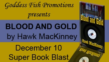 http://goddessfishpromotions.blogspot.com/2013/10/virtual-super-book-blast-blood-and-gold.html