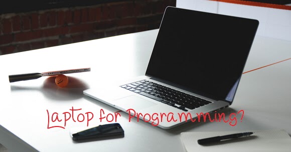 Basic Laptop For Programming Top 10 Best Laptops for Programming & Coding (Developers Choice) 2017