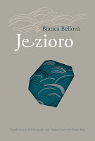 "Jezioro" Bianka Bellova jest wybitną czeską powieścią dystopijną