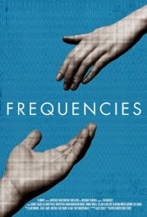 Frequencies (2013) - Movie Review