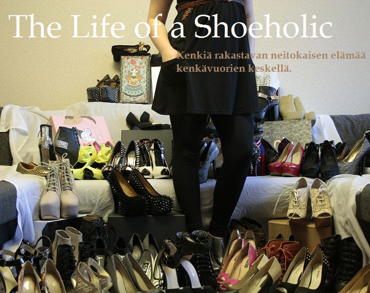 The Life of a Shoeholic