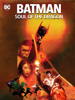 NGƯỜI DƠI: LINH HỒN CỦA RỒNG - Batman: Soul of the Dragon NGƯỜI DƠI: LINH HỒN CỦA RỒNG