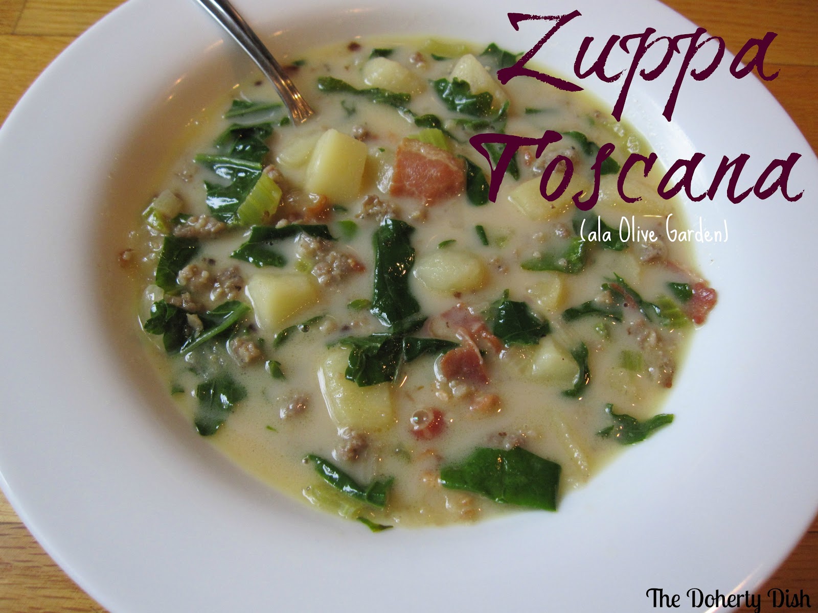 The Doherty Dish: Zuppa Toscana (ala Olive Garden)