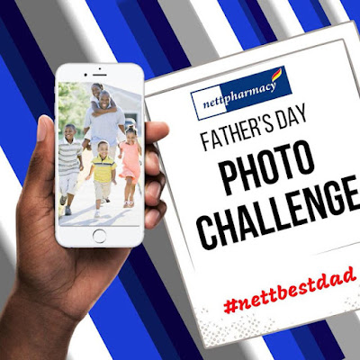 Nett-Pharmacy-Fathers-Day-Photo-Challenge-Win-N30,000
