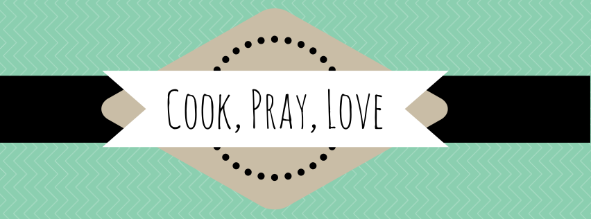 Cook, Pray, Love