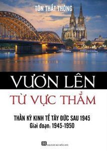 Vươn Lên Từ Vực Thẳm - Tôn Thất Thông