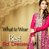 What To Wear On Eid | Best Eid Dress Collection For Girls and Women