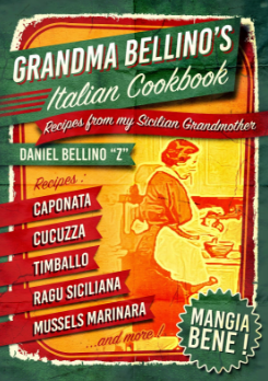 GRANDMA BELLINO 'S ITALIAN COOKBOOK  -  Recipes From My Sicilian Grandmother