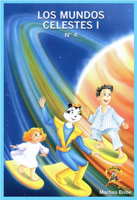 Ebooks Y Libros Infantiles Coleccion Chatipan 4 Los Mundos Celestes I Ebook Libro4