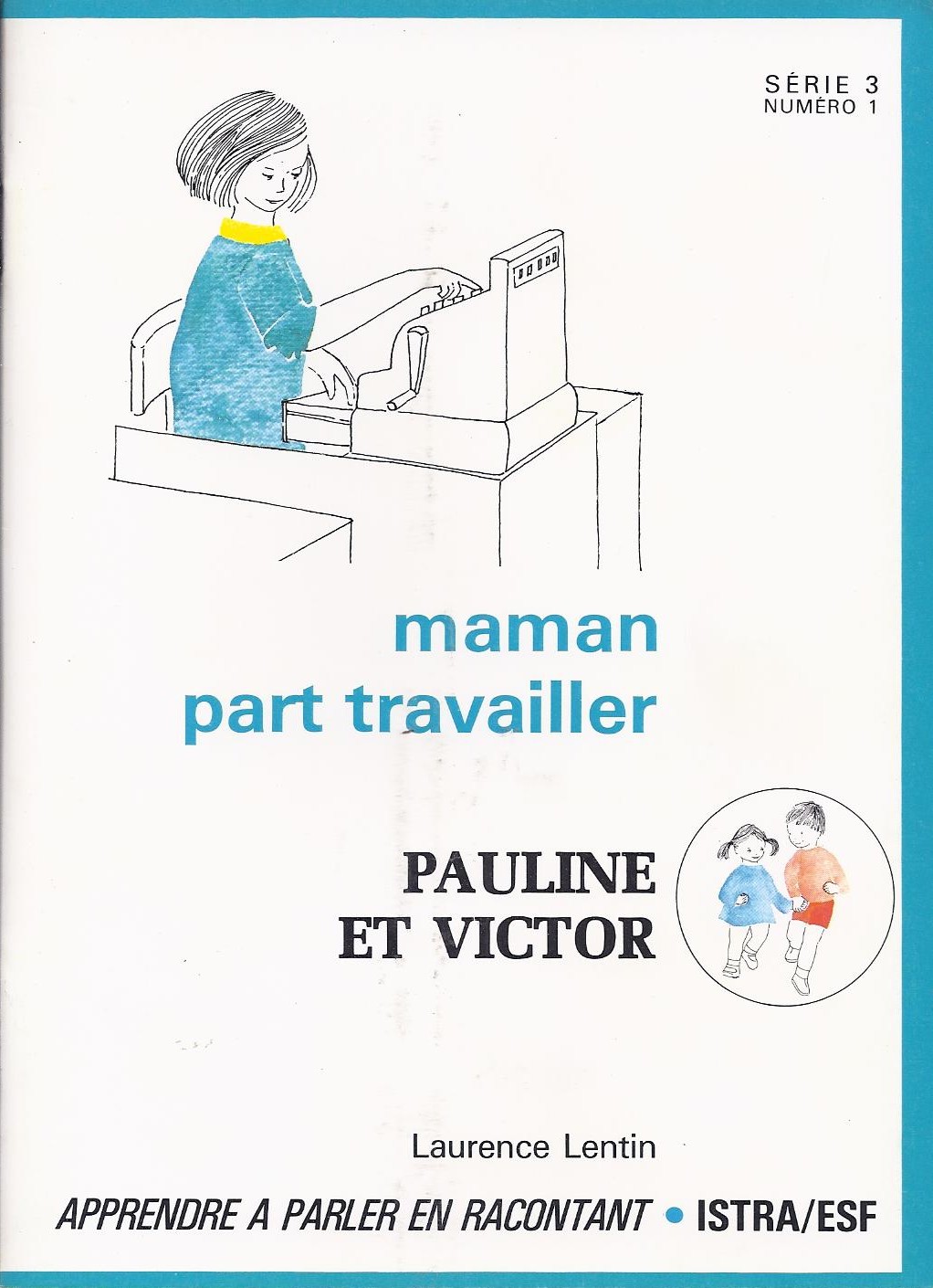 Manuels anciens: Apprendre à parler en racontant avec Pauline et Victor (12  livres illustrés)