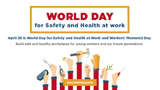 28th April – World Day for Safety and Health at Work