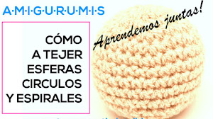 Cómo tejer en círculo y en espiral para hacer amigurumis
