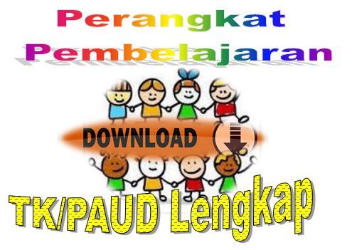 Perangkat Pembelajaran TK/PAUD Kurikulum 2013 Revisi Tahun 2017