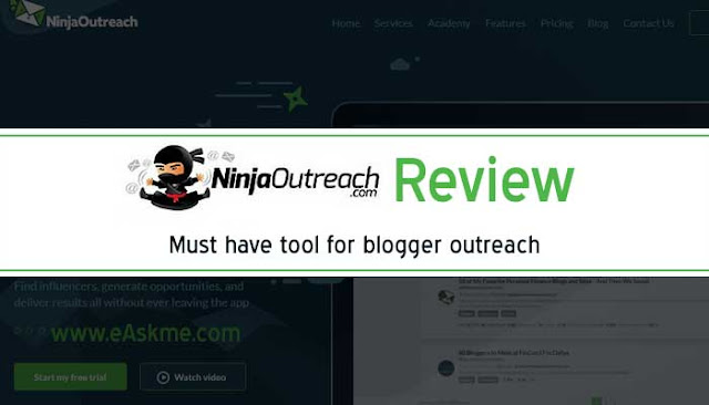Ninja Outreach Review: Must Have+ Tool for Blogger Outreach (14 days free trail): eAskme