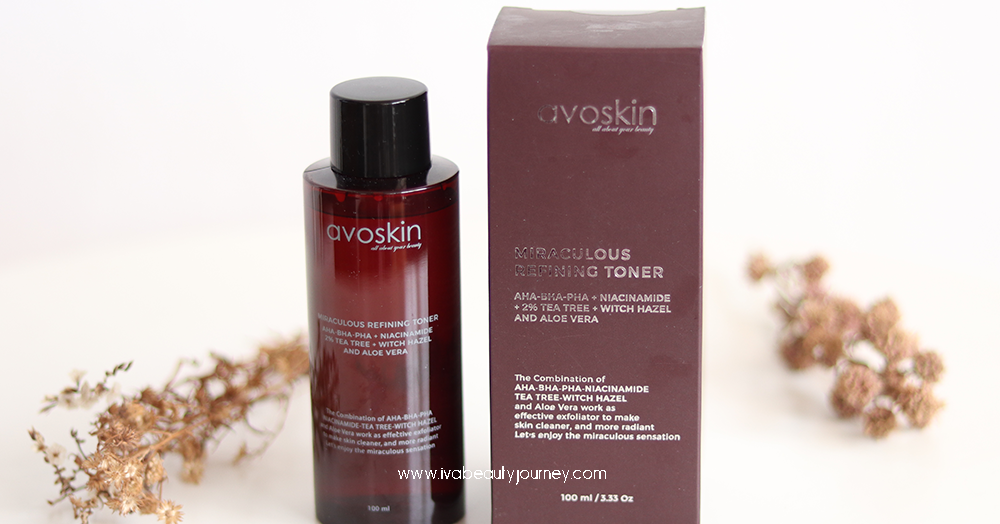 [REVIEW] AVOSKIN MIRACULOUS REFINING TONER iva's beauty journey