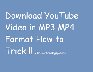 youtube to mp4 mp3 trick
