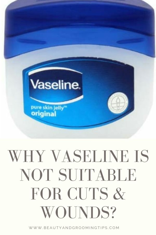 Is petroleum jelly suitable for cuts and wounds? Beauty and Personal