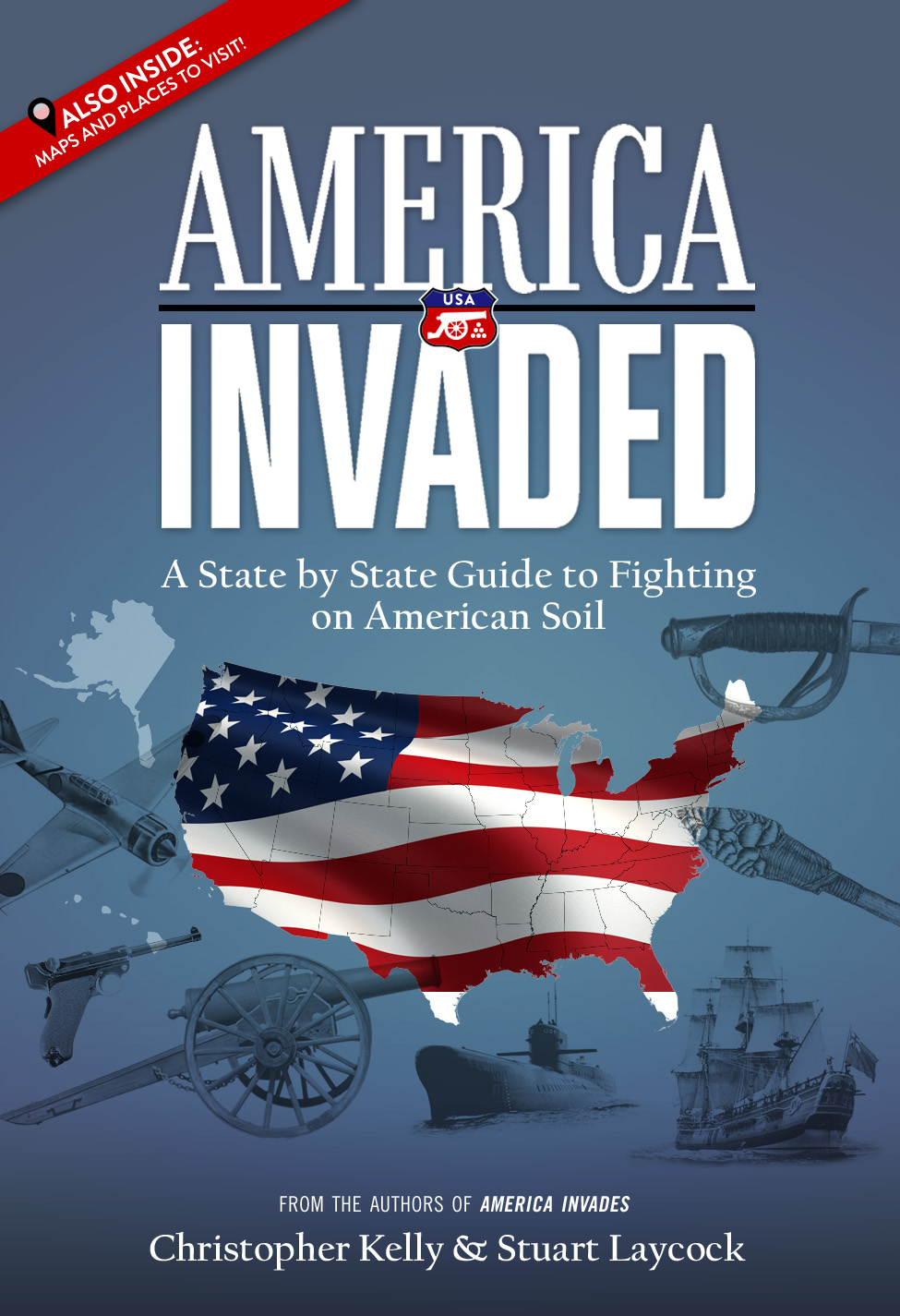 thanks very much to military history now for offering a taste of our new book america invaded a state by state guide to fighting on american soil thanks very much to military history now for offering a taste of our new book america invaded a state by state guide to fighting on american soil