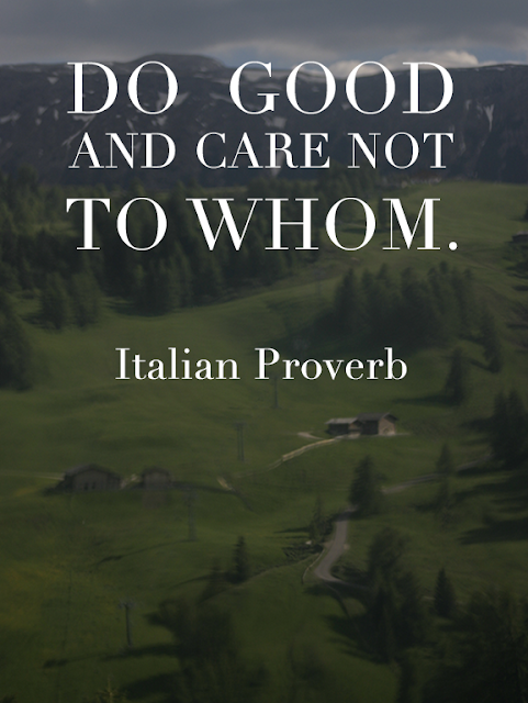 Do Good Quote Italian Proverb