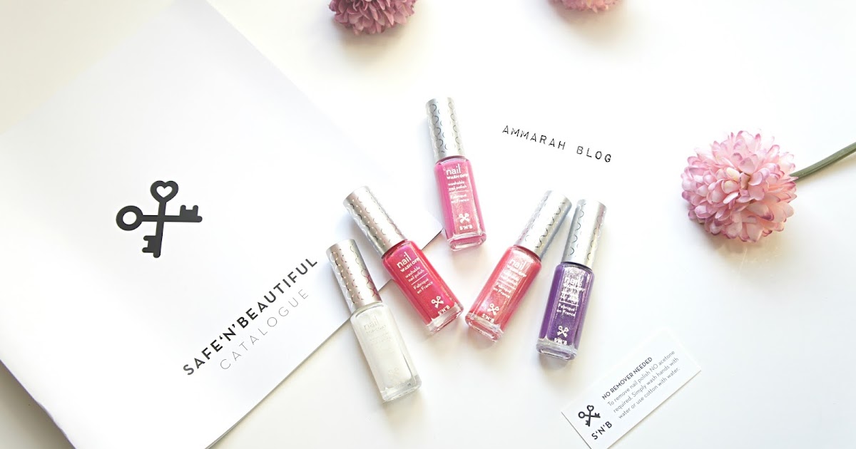 Ammarahblog Review The S'N'B Wash Off Nail Polish Collection