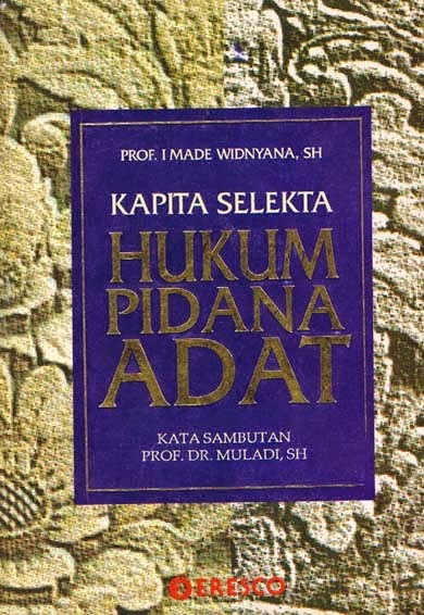 Macam-macam Delik Hukum Adat | Seputar Ilmu Hukum