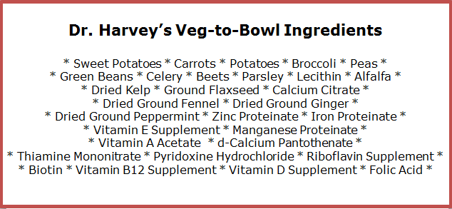Dr. Harvey's Veg-to-Bowl Ingredients