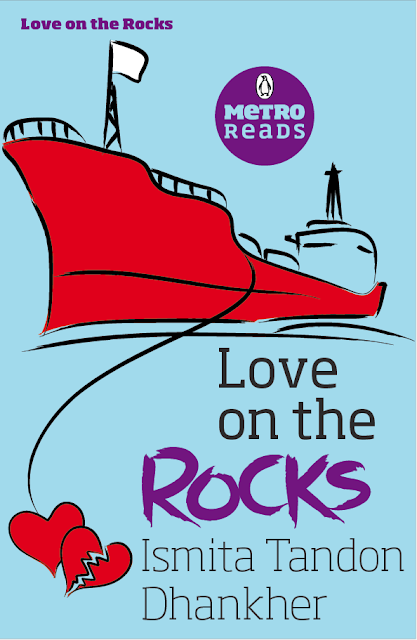 Love on the Rocks Ismita Tandon Dhankher
