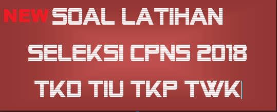 Cpns 2018 Ini Kumpulan Soal Soal Test Terupdate Sd Negeri