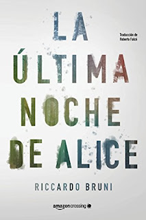 La ultima noche de Alice- Riccardo Bruni