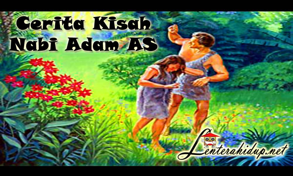 Kisah Nabi Adam AS. Lengkap Membangun Inspirasi