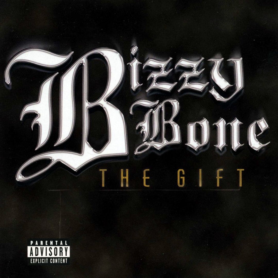 Bizzy bone the gift album