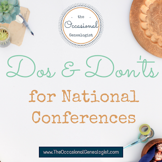 Dos and Don'ts for National Genealogy Conferences