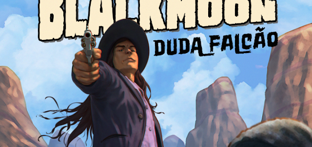 O Estranho Oeste de Kane Blackmoon | Detalhes sobre o novo livro de Duda Falcão
