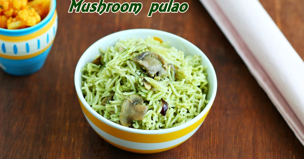 MUSHROOM PULAO RECIPE EASY LUNCH BOX RECIPES Jeyashri's Kitchen