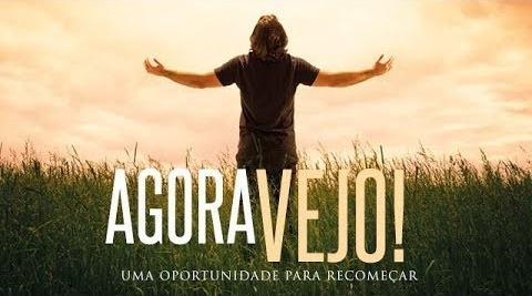 Filme Completo Agora Vejo - Uma Oportunidade Para Recomeçar Filme Completo Agora Vejo