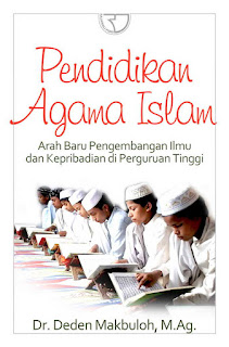 Resensi Buku Agama Islam Dr Deden Makbuloh M Ag Widhi Dian Hayati 1501071022