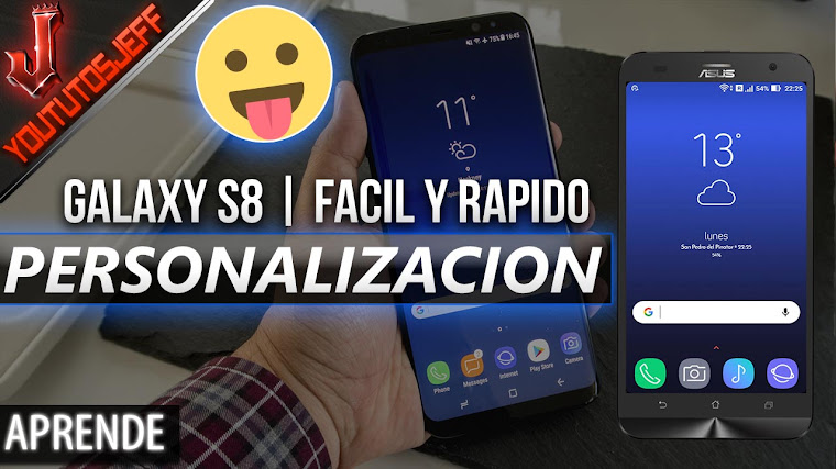 Personalizacion de Galaxy S8 para Android | Facil y Rapido