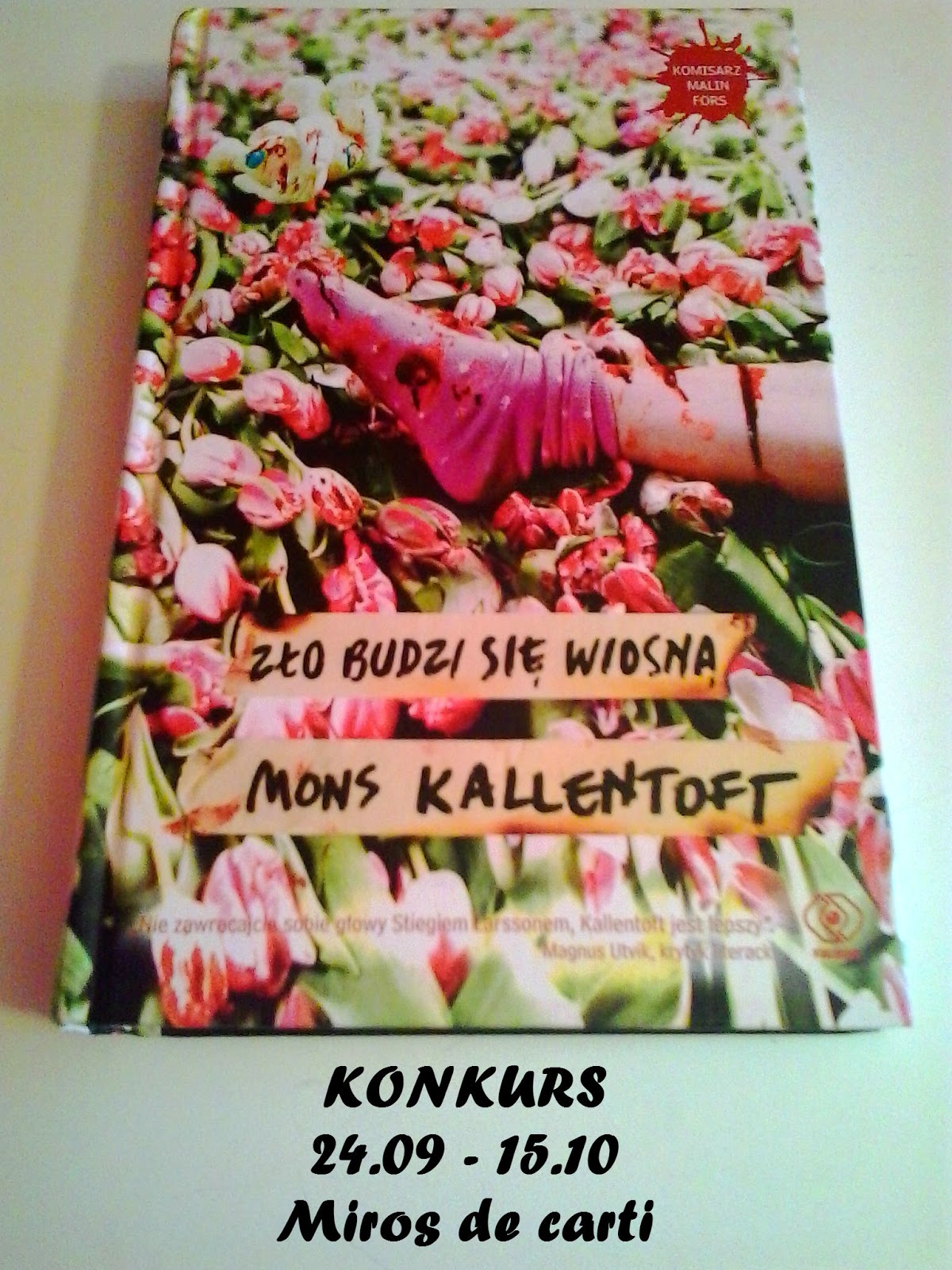 KONKURS Mons Kallentoft "Zło budzi się wiosną"