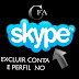 Vídeo Aula: Deletar conta no Skype